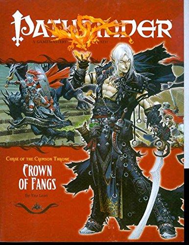 Pathfinder #12 Curse Of The Crimson Throne: Crown Of Fangs (Pathfinder: Curse of the Crimson Throne)