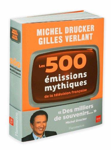 Les 500 émissions mythiques de la télévision française