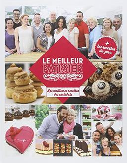 Le meilleur pâtissier : les meilleures recettes des candidats