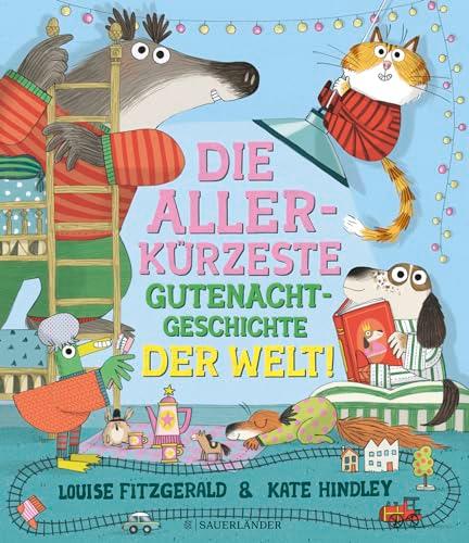 Die allerkürzeste Gutenachtgeschichte der Welt: Vorlesegeschichte für das Abendritual und eine lustige Einschlafroutine für Kinder ab 3 Jahren