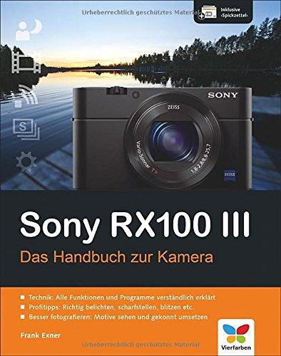 Sony RX100 III: Das Handbuch zur Kamera