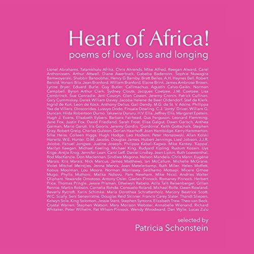 Heart of Africa!: Poems of love, loss and longing