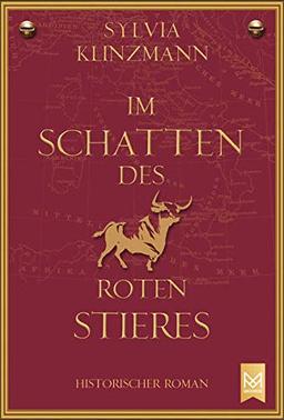 Im Schatten des roten Stieres: Historischer Roman (Die Salvatierra-Reihe, 2)