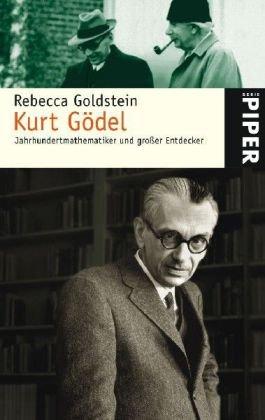 Kurt Gödel: Jahrhundertmathematiker und großer Entdecker