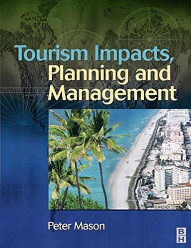 Tourism Impacts, Planning and Management