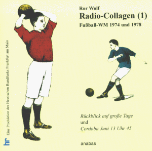 Radio Collagen - Fussball WM 1974 und 1978