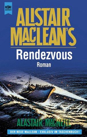 Alistair MacLean's Rendezvous.