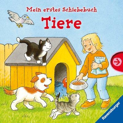 Mein erstes Schiebebuch: Tiere: Ab 18 Monate