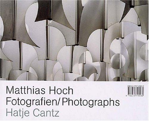 Matthias Hoch. Fotografien/Photographs