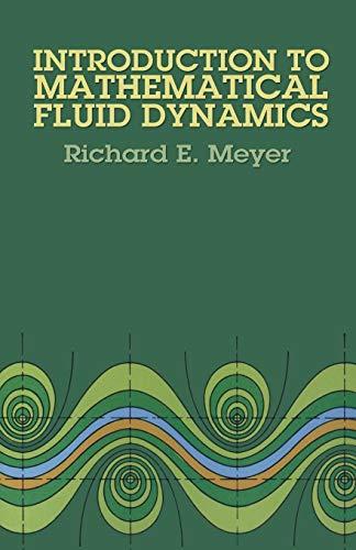 Introduction to Mathematical Fluid Dynamics (Pure and Applied Mathematics, Band 24)