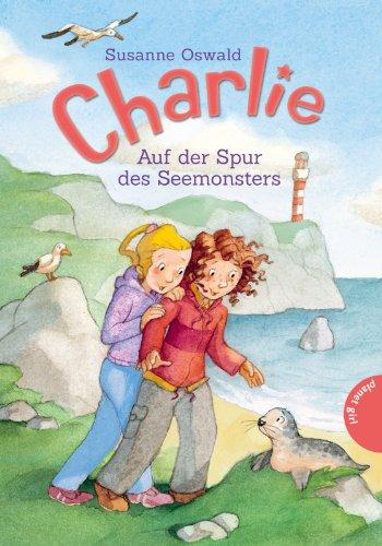 Charlie, Band 3: Charlie, Auf der Spur des Seemonsters