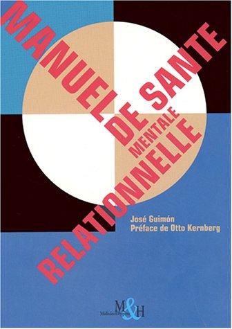 Manuel de santé mentale relationnelle : au-delà de la psychiatrie basée sur les preuves