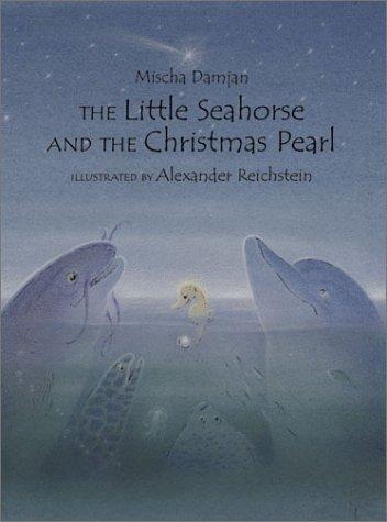 The Little Seahorse and the Christmas Pearl