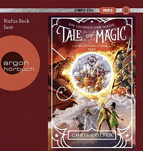 Tale of Magic: Die Legende der Magie 3 - Ein gefährlicher Pakt: Lesung. Gekürzte Ausgabe