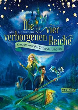 Die vier verborgenen Reiche 1: Caspar und die Träne des Phönix: Abenteuerlicher Lesespaß für Kinder ab 10! Für alle Fans von Potter, Percy und Greg! (1)