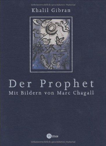 Der Prophet. Mit Bildern von Marc Chagall