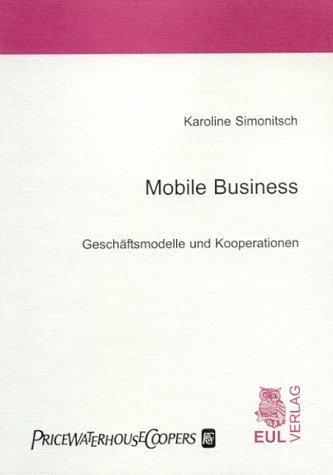 Mobile Business: Geschäftsmodelle und Kooperationen