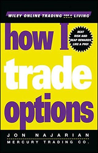 How I Trade Options (Wiley Trading Series)