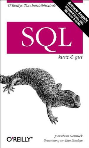 SQL kurz und gut. Behandelt Oracle, DB2, SQL Server und MySQL