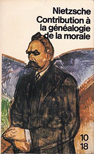 Contribution à la généalogie de la morale. De la philologie à la généalogie