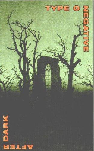 Type 0 Negative - After Dark [VHS]