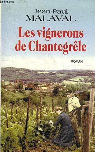 Les vignerons de Chantegrêle