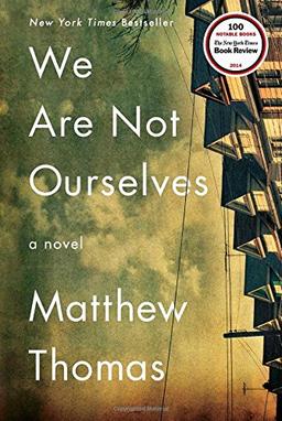 We Are Not Ourselves: A Novel