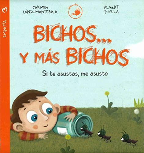 Bichos-- y más bichos. Si te asustas, me asusto (Calacuentos)