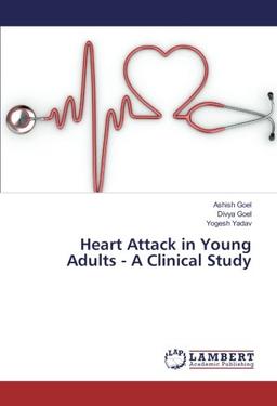 Heart Attack in Young Adults - A Clinical Study