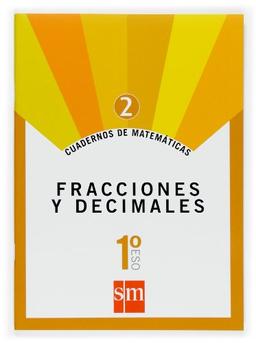 Cuaderno 2 de matemáticas. 1 ESO. Fracciones y decimales