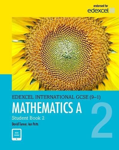 Edexcel International GCSE (9-1) Mathematics A Student Book 2: Print and eBook Bundle