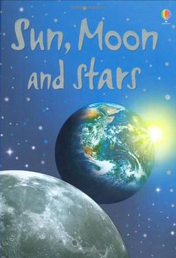 Sun, Moon and Stars (Usborne Beginners)