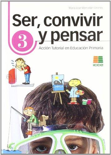 Ser, convivir y pensar, 3 Educación Primaria. Acción tutorial