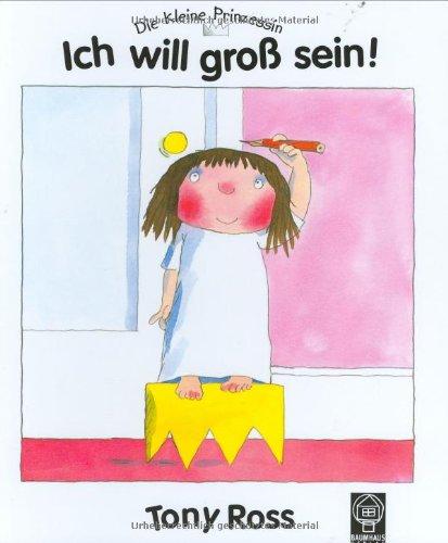 Die kleine Prinzessin - Ich will gross sein!