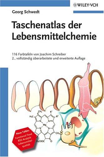 Taschenatlas der Lebensmittelchemie: Functional Food, BSE-Analytik, Lebensmittelqualität