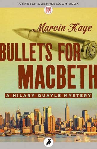 Bullets for Macbeth (The Hilary Quayle Mysteries, Band 3)