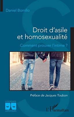 Droit d'asile et homosexualité : comment prouver l'intime ?