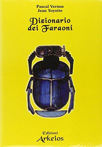 Dizionario dei faraoni (Conoscere)