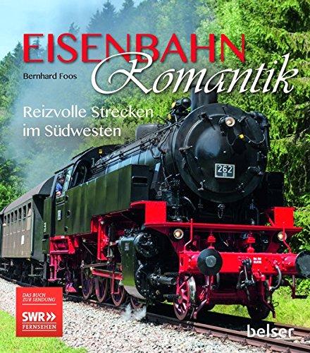 Eisenbahnromantik: Reizvolle Strecken im Südwesten