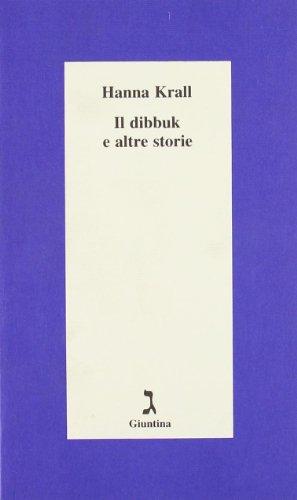 Dibbuk E Altre Storie (Il)