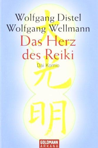 Das Herz des Reiki. Dai Komio