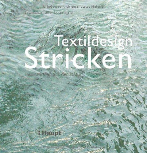 Textildesign Stricken: Inspirationen aus der Natur