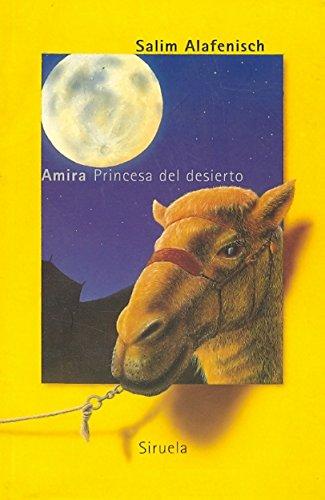 Amira, princesa del desierto (Las Tres Edades, Band 40)