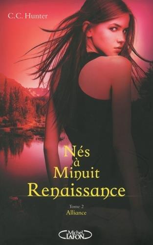 Nés à minuit : renaissance. Vol. 2. Alliance