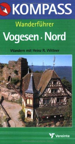 Kompass Wanderführer, Vogesen Nord: 77 Rundwanderungen