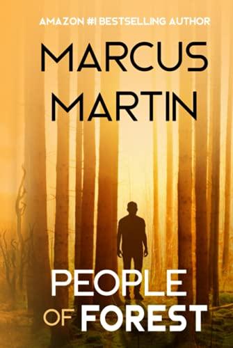 People of Forest: A near-future science fiction adventure (People of Change)