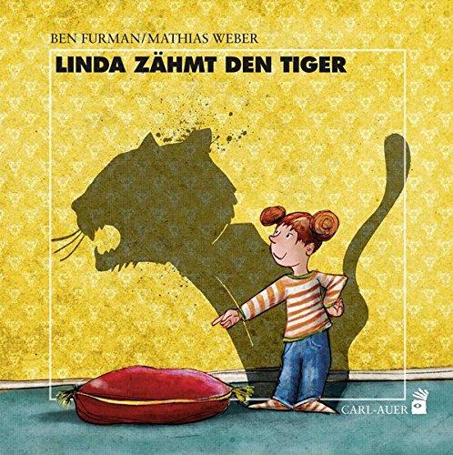 Linda zähmt den Tiger (Carl-Auer Kids)