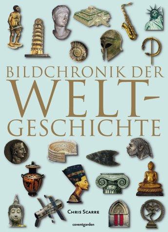 Bildchronik der Weltgeschichte