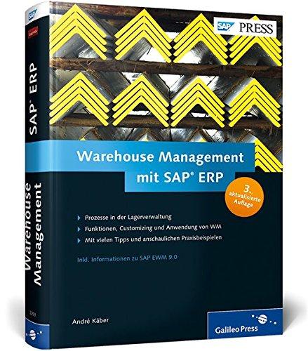 Warehouse Management mit SAP ERP: Effektive Lagerverwaltung mit SAP WM (SAP PRESS)