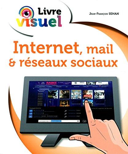 Internet, mail & réseaux sociaux